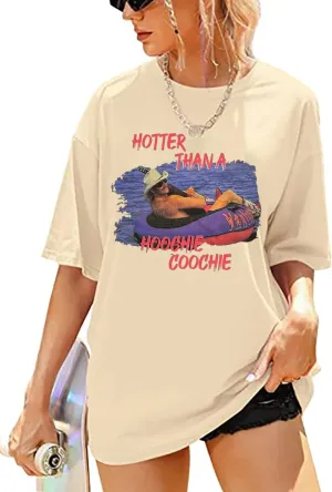 Hotter Than a Hoochie Coochie Oversized T Shirt Women Summer Beach Vacation Tops Vintage Graphic Country Music Tee