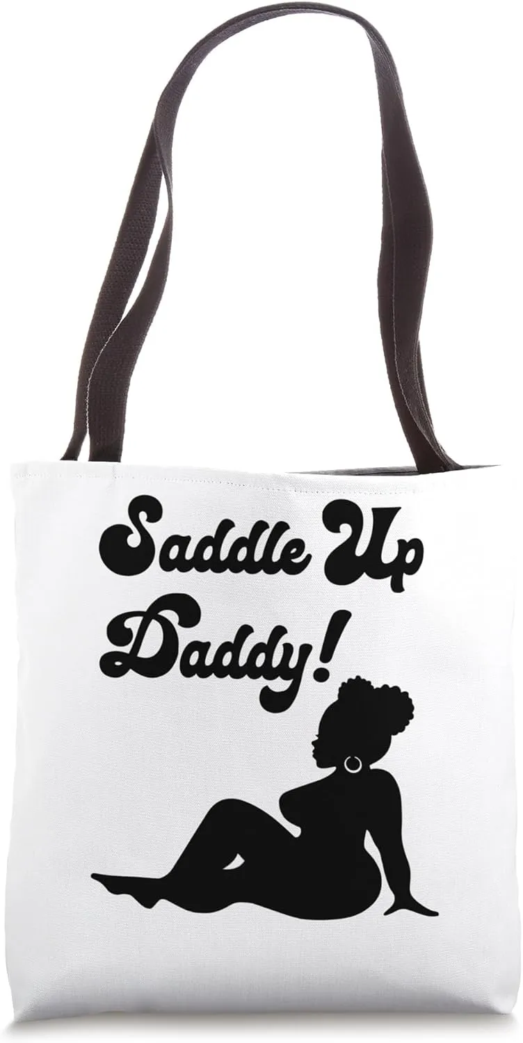 Saddle Up Daddy Ebony Queen Black Sexy Outfit Naughty Women Tote Bag