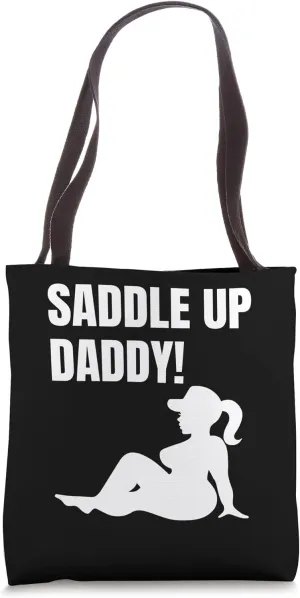 Saddle Up Daddy Ebony Queen Black Sexy Outfit Naughty Women Tote Bag